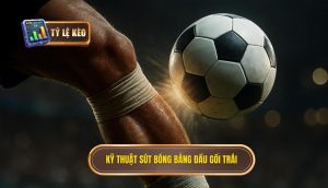 thumb - Kỹ thuật sút bóng bằng đầu gối trái