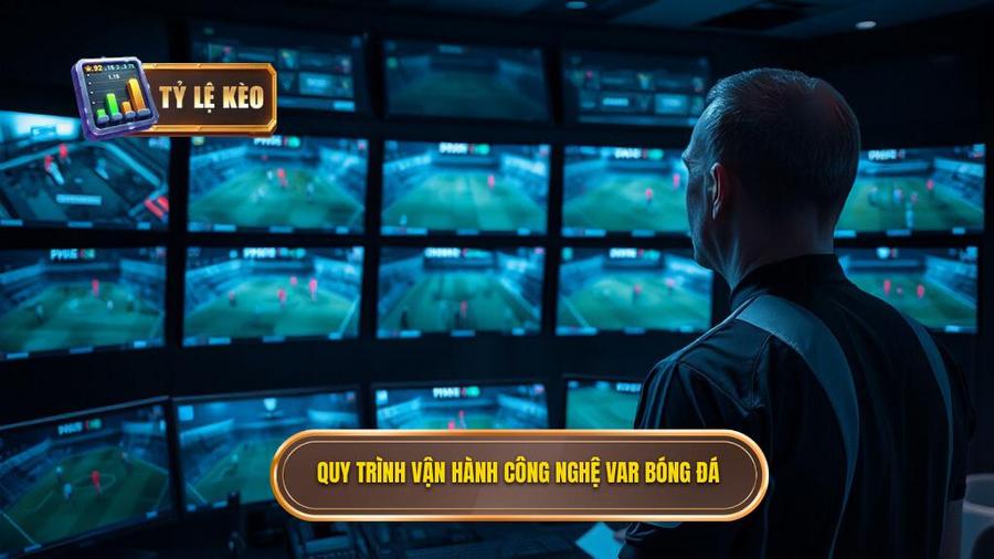 Công nghệ VAR trong bóng đá hoạt động thế nào? Phân tích chi tiết từ góc nhìn chuyên gia 2 Công nghệ VAR trong bóng đá hoạt động thế nào? Quy trình vận hành chi tiết